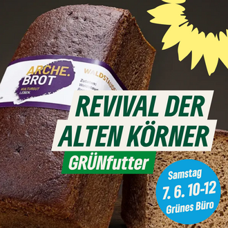 Revival der alten Körner - GRÜNfutter