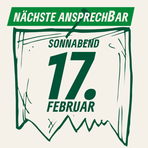 Nächste Ansprechbar: Sonnabend, 17. Februar