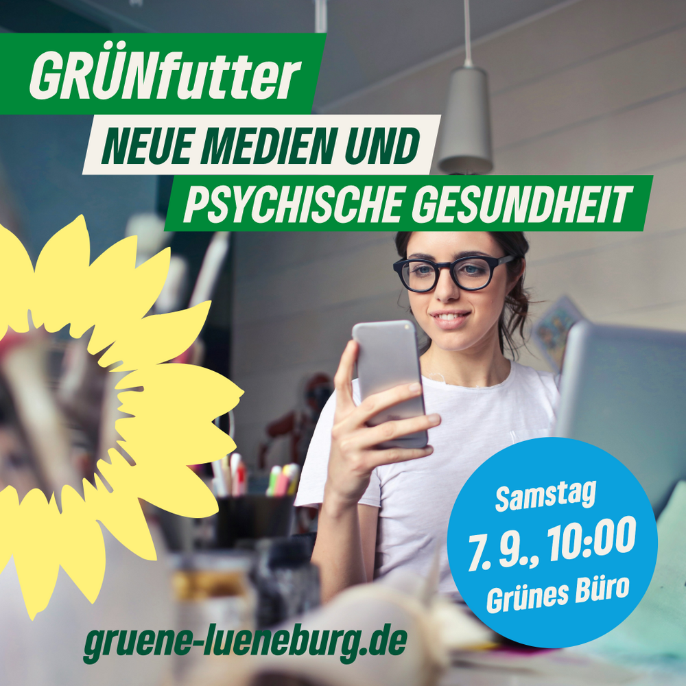 GRÜNfutter: Neue Medien und psychische Gesundheit